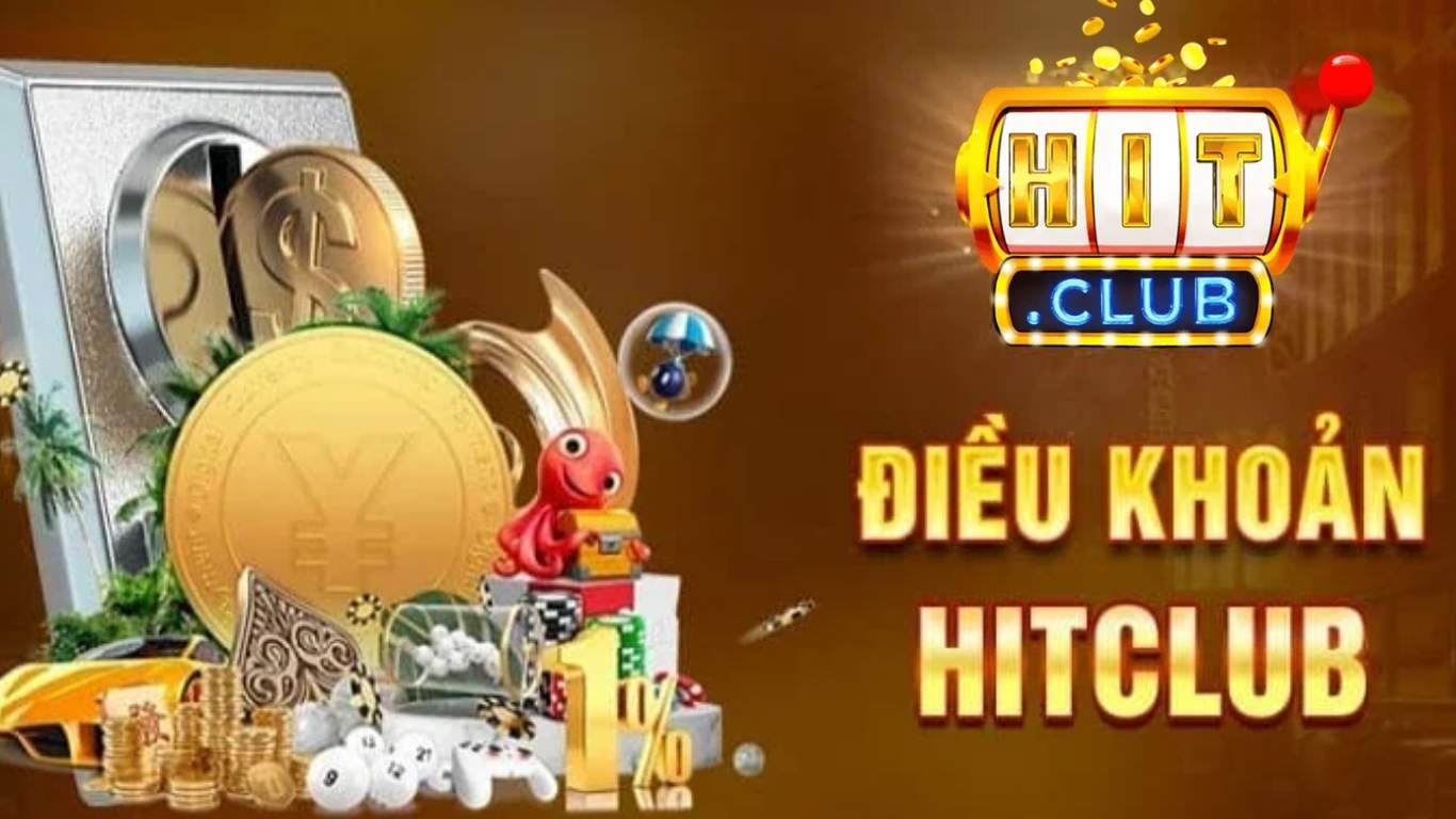 Quy định về điều khoản sử dụng tài khoản Hitclub